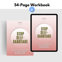 Load image into Gallery viewer, Stop Self-Sabotage *Digital* Workbook
