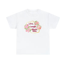 Load image into Gallery viewer, &quot;Live, Laugh, Block Him&quot; T-Shirt
