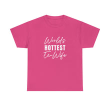 Load image into Gallery viewer, &quot;World&#39;s Hottest Ex-Wife&quot; T-Shirt
