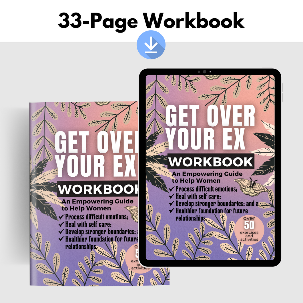 Get Over Your Ex Digital Workbook