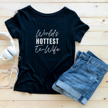 Load image into Gallery viewer, &quot;World&#39;s Hottest Ex-Wife&quot; T-Shirt
