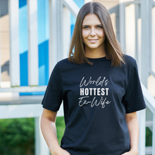 Load image into Gallery viewer, &quot;World&#39;s Hottest Ex-Wife&quot; T-Shirt
